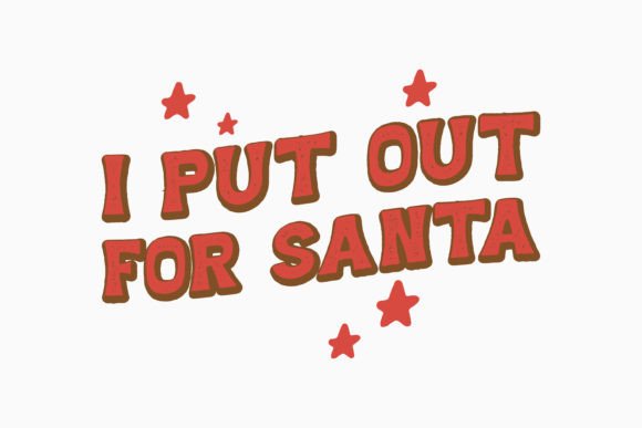 I Put out for Santa Christmas SVG Review