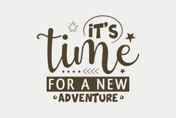 It's Time for a New Adventure, Camping SVG