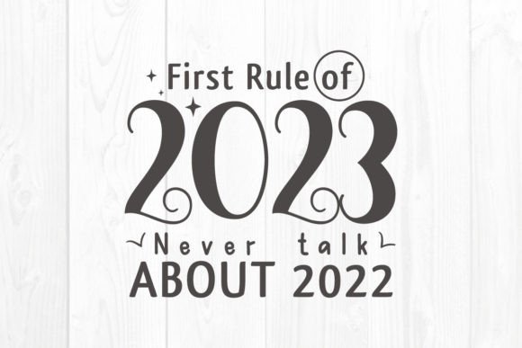 New Year Quote SVG First Rule of 2023 Review