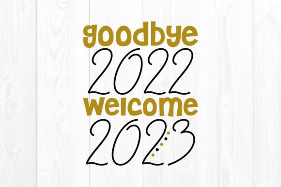 New Year SVG Quote Welcome 2023 Review