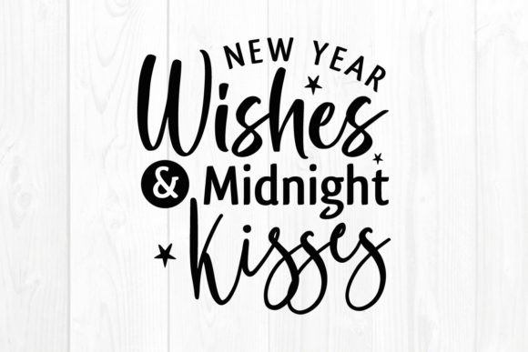 New Year Wishes and Midnight Kisses SVG Review